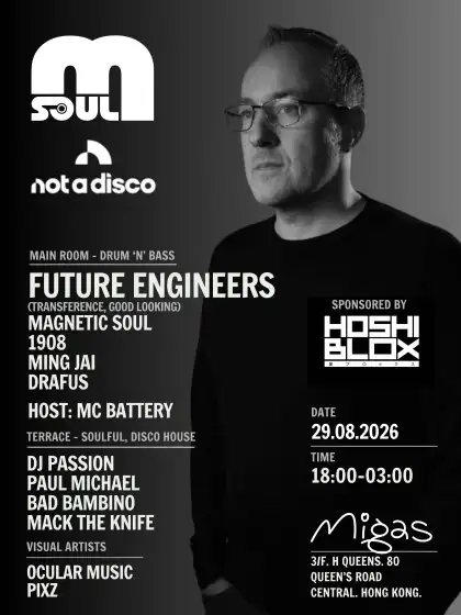 MAGNETIC SOUL x NOT A DISCO Present FUTURE ENGINEERS