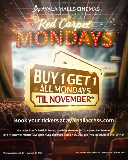 Ayala Malls Cinemas Buy 1 Get 1 Red Carpet Mondays