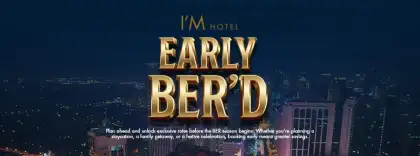 Early Berd Sale at IM Hotel
