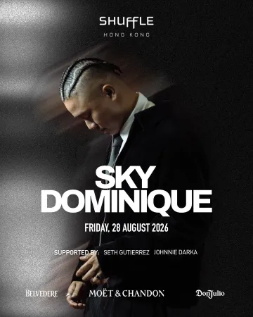 SKY DOMINIQUE at Shuffle HK 1