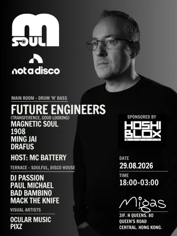 MAGNETIC SOUL x NOT A DISCO Present FUTURE ENGINEERS