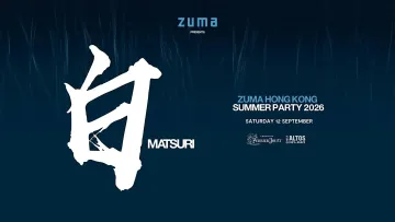 Zuma Hong Kong Presents White Matsuri Party Summer Party 2026