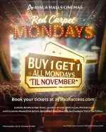 Ayala Malls Cinemas: Buy 1 Get 1 Red Carpet Mondays