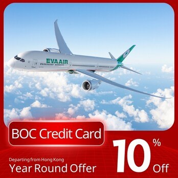 Eva Air: 10% Off Designated Flights with BOC Credit Card
