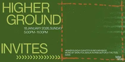 7 Higher Sundays Invites Sundown Bass