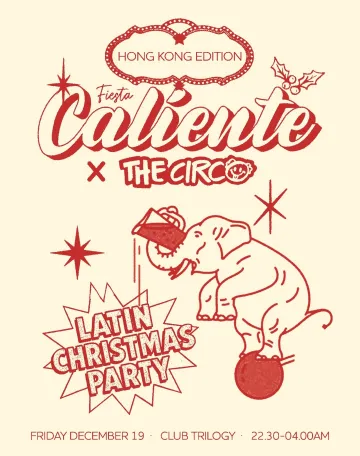 Fiesta Caliente x The Circo Latin Christmas Party