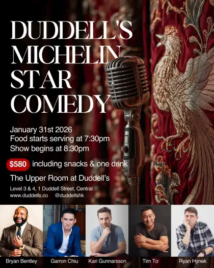 5 Duddell’s MICHELIN Star Comedy