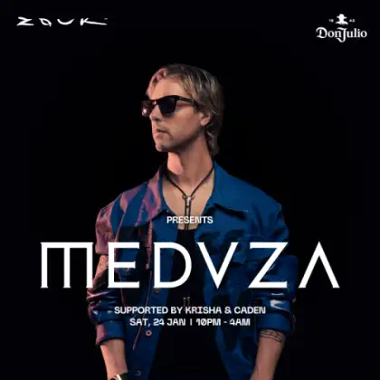 6 Zouk Singapore Presents MEDUZA