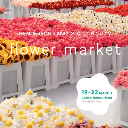 5 Henderson Land x CJ Hendry Flower Market
