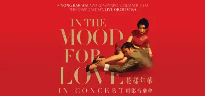 In the Mood for Love in Concert