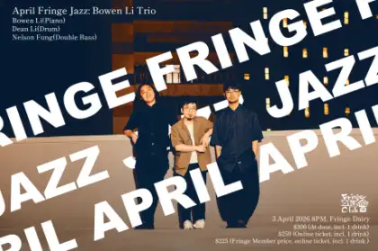 3 April Fringe Jazz: Bowen Li Trio