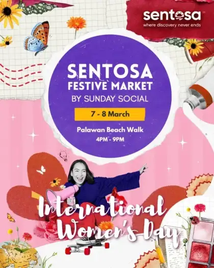 3 Sentosa Festive Market - International Women's Day