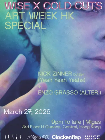 WISE X COLD CUTS HK Art Week Special