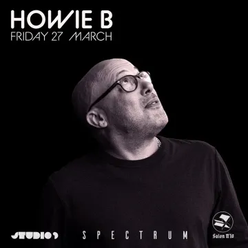 Howie B Live at Salon No 10