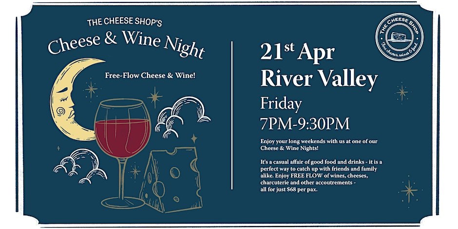 ‘Cheese and Wine Night’ at River Valley