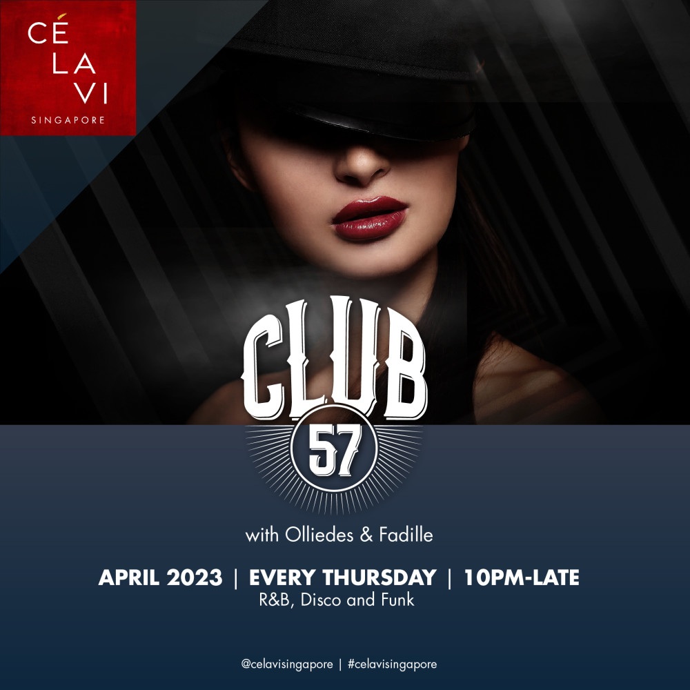 ‘CLUB 57’ at CÉ LA VI ft. DJ Olliedes and Fadille