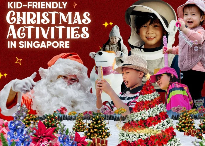 Kid friendly Christmas Activities in Singapore to Enjoy the Holidays