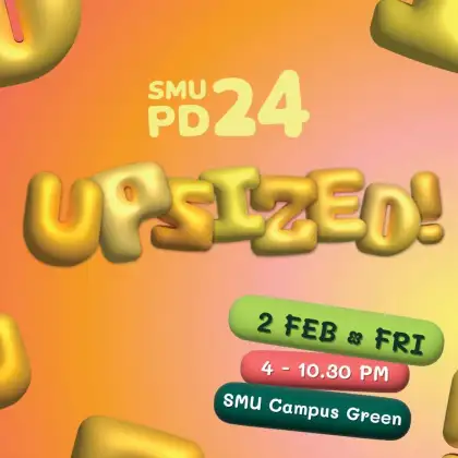 SMU Patrons' Day '24: UPSIZED! Singapore