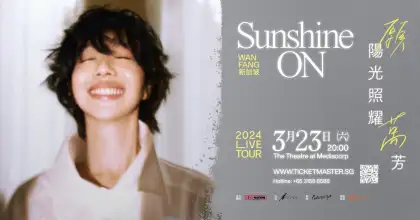 Wan Fang 'Sunshine ON' 2024 LIVE TOUR