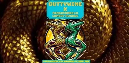 4. DUTTYWINE x MINAHCONDA 10 COMEDY AWARDS (AFTERPARTY)