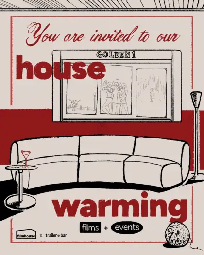House warming poster from Filmhouse SG