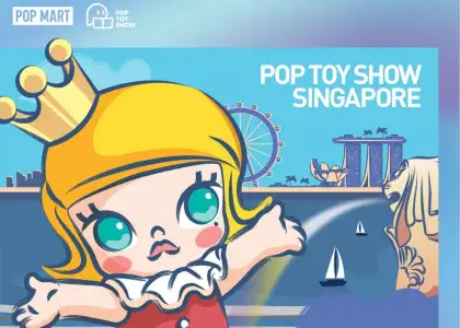 For Kids and Kids at Heart Pop Mart to Host Toy Show in SG