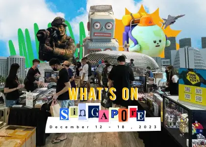 Whats on Singapore Best Things to See on Dec 12 18 2023