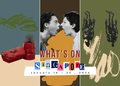 Whats On SG Jan 16 to 22 2024